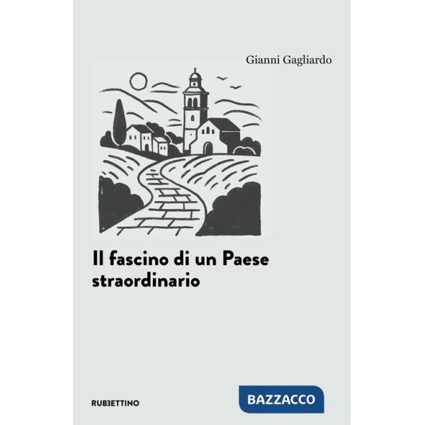 Fascino di un paese straordinario (Il)