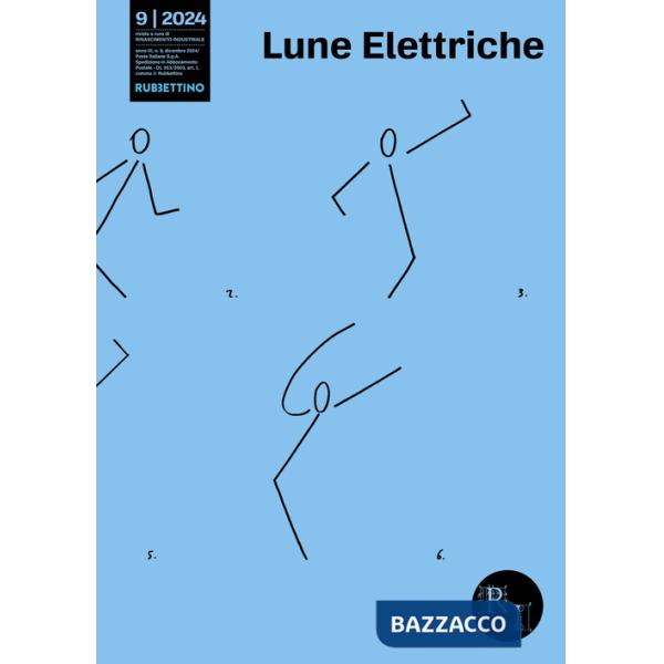 Lune elettriche (2024). Vol. 9