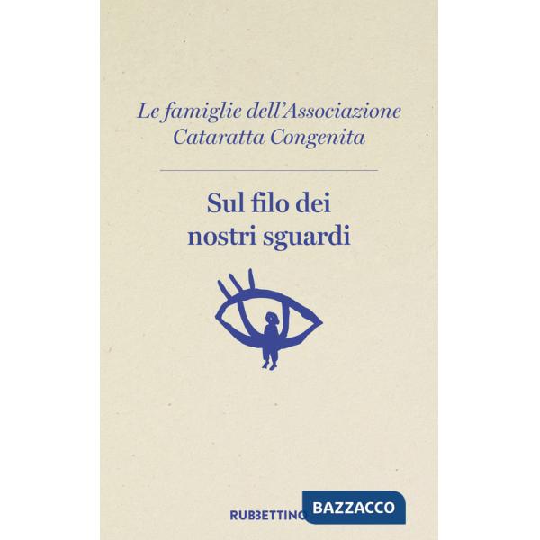 Sul filo dei nostri sguardi