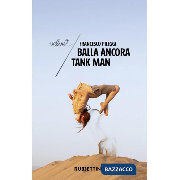 Balla ancora Tank Man