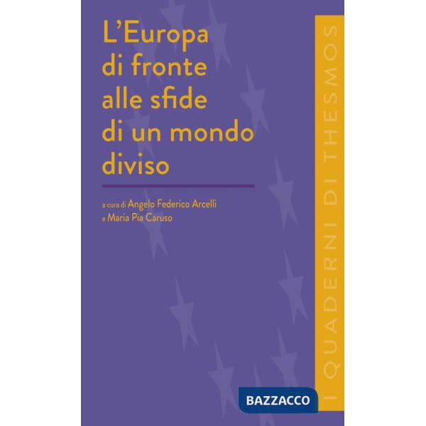 Europa di fronte alle sfide di un mondo diviso (L')