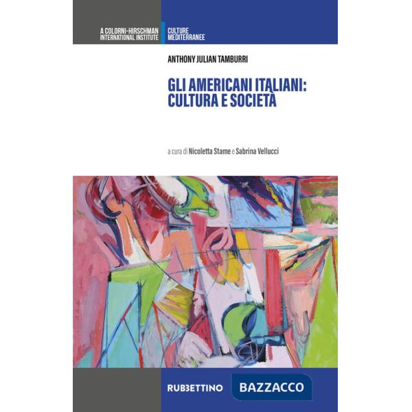 Americani italiani: cultura e società (Gli)
