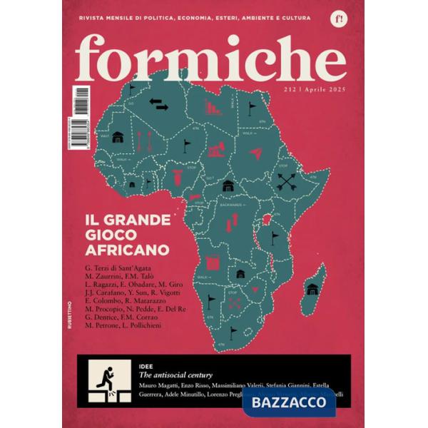 Formiche (2025). Vol. 212: Il grande gioco africano