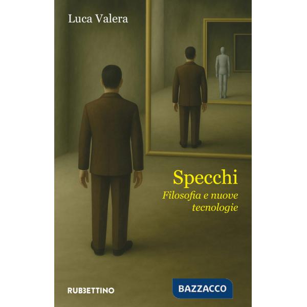 Specchi. Filosofia e nuove tecnologie