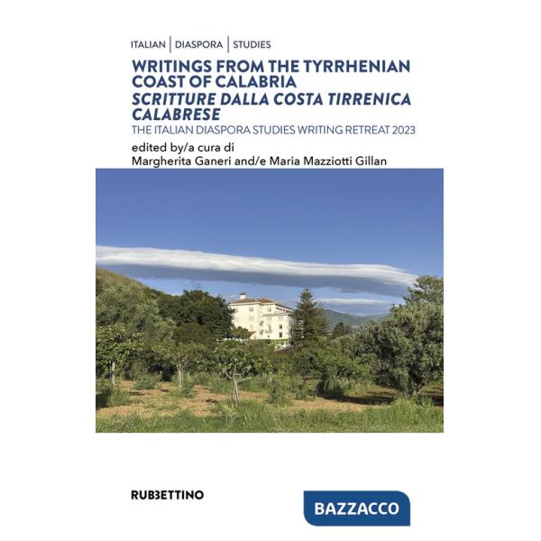 Writings from the tyrrhenina coast of Calabria-Scritture dalla costa tirrenica calabrese. Ediz. bilingue