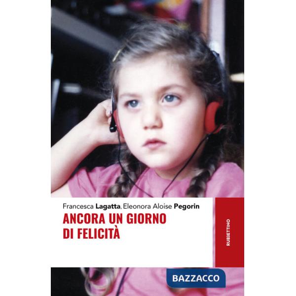 Ancora un giorno di felicità