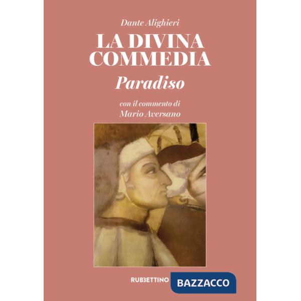 Divina Commedia. Paradiso (La)