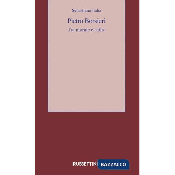 Pietro Borsieri. Tra morale e satira