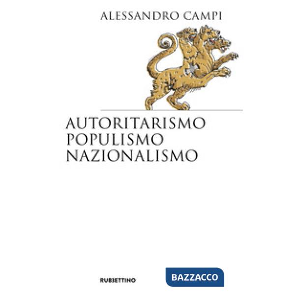 Autoritarismo, populismo, nazionalismo