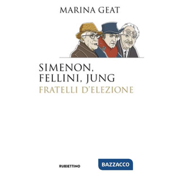 Simenon, Fellini, Jung. Fratelli d'elezione