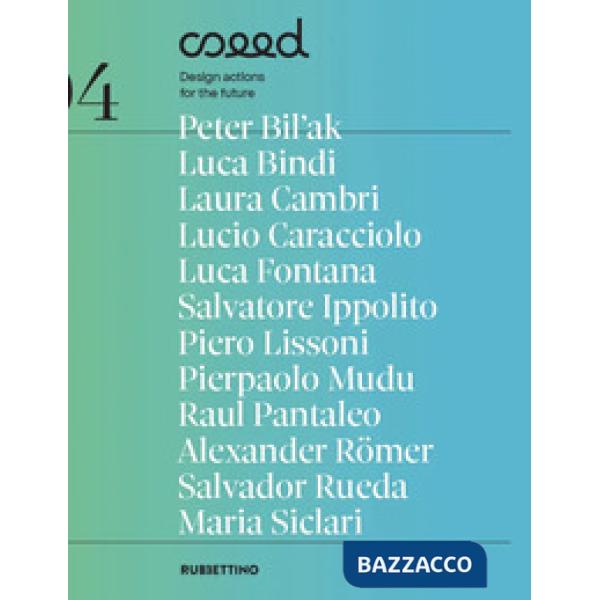 Seed. Design actions for future (2025). Vol. 4