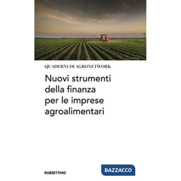 Nuovi strumenti della finanza per le imprese agroalimentari