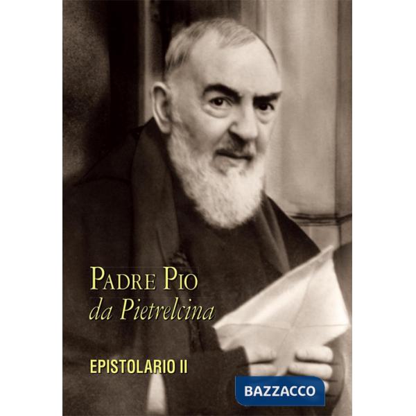 Epistolario. Vol. 2: Corrispondenza con la nobildonna Raffaelina Cerase (1914-1915)