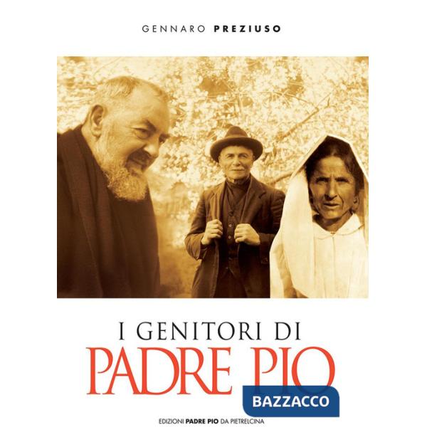 Genitori di padre Pio (I)