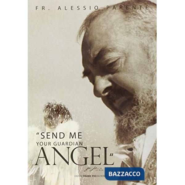 Send me your guardian angel