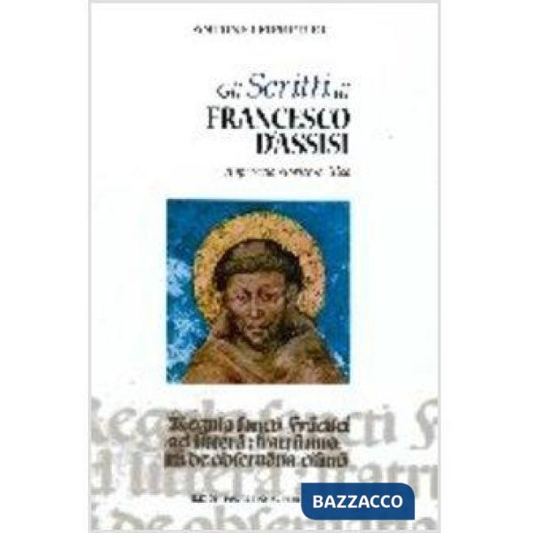 Scritti di Francesco d'Assisi. Approccio storico-critico (Gli)