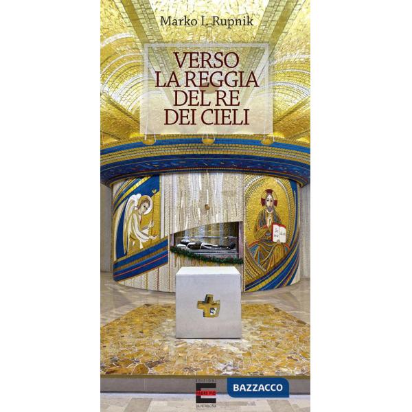 Verso la reggia del Re dei Cieli