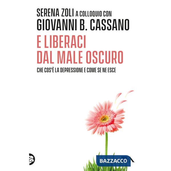 E liberaci dal male oscuro