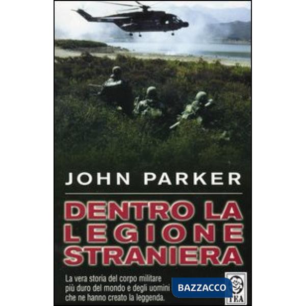 Dentro la Legione Straniera