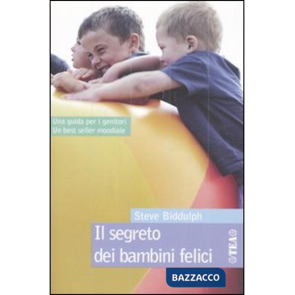 Segreto dei bambini felici (Il)