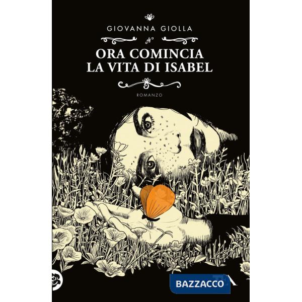 Ora comincia la vita di Isabel