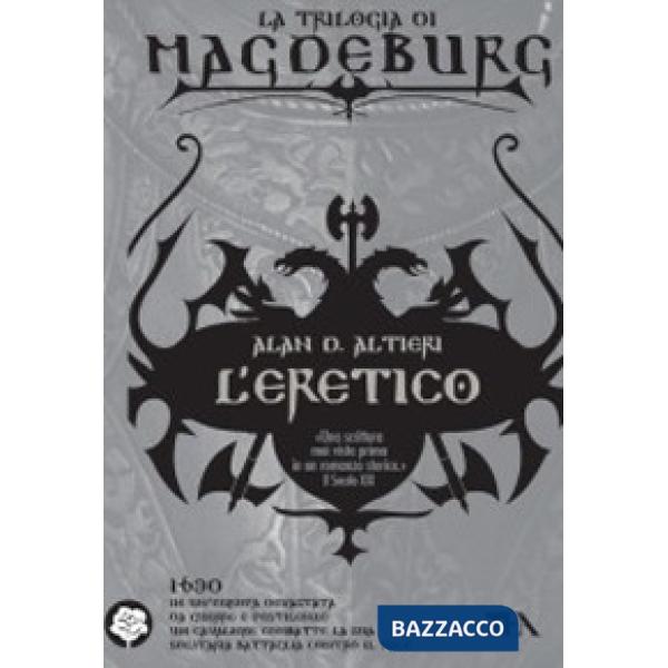 Eretico. Magdeburg (L')