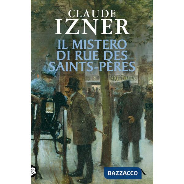 Mistero di rue des Saints-Pères (Il)