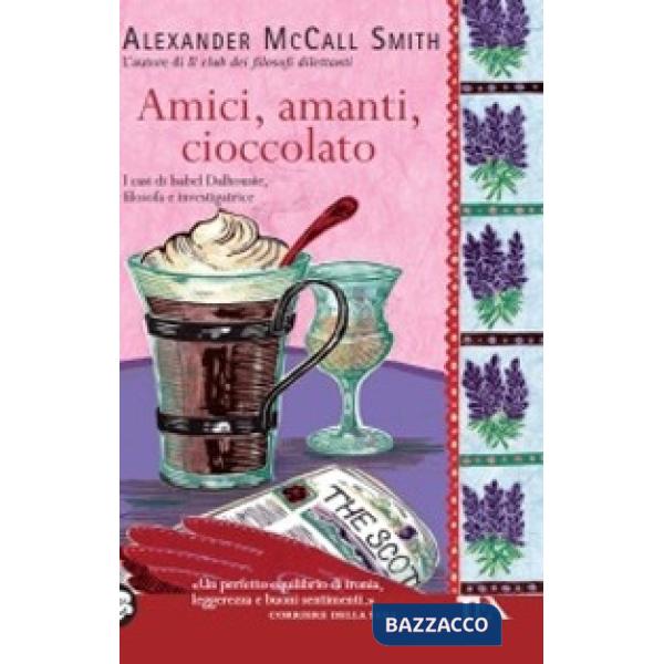 Amici, amanti, cioccolato
