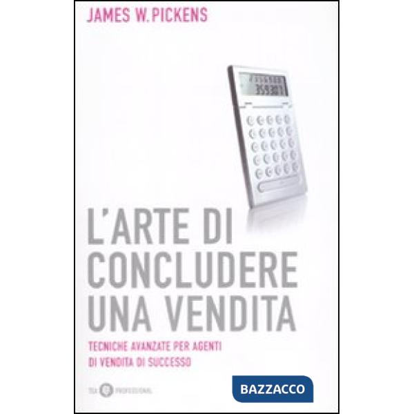 Arte di concludere una vendita (L')