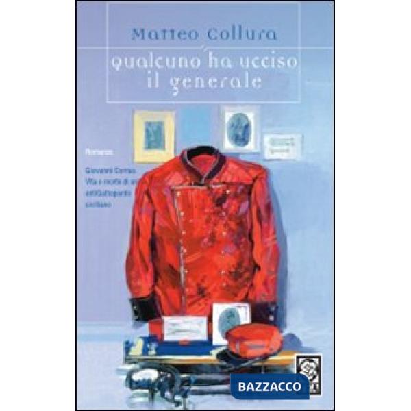 Qualcuno ha ucciso il generale
