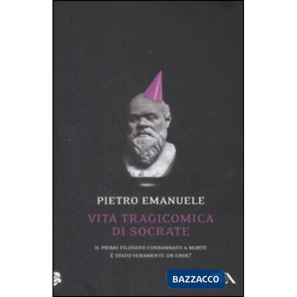 Vita tragicomica di Socrate. Il primo filosofo condannato a morte è stato verame