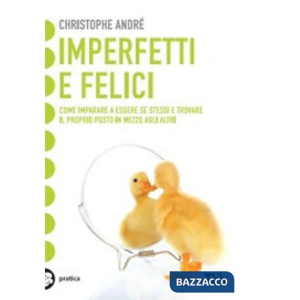 Imperfetti e felici