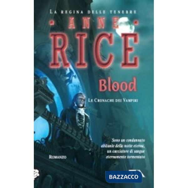 Blood. Le cronache dei vampiri