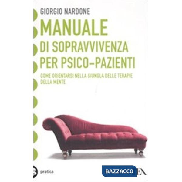 Manuale di sopravvivenza per psico-pazienti