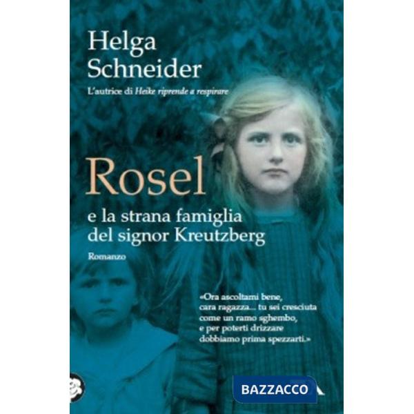 Rosel e la strana famiglia del signor Kreutzberg