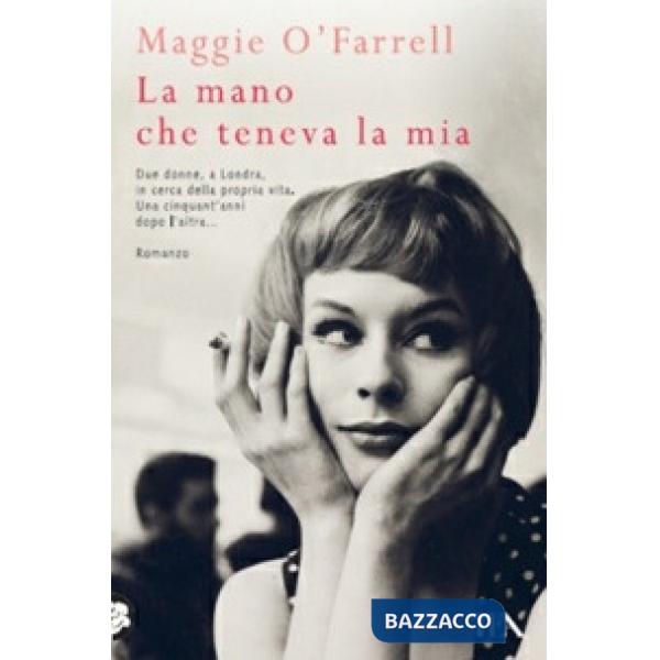 Mano che teneva la mia (La)