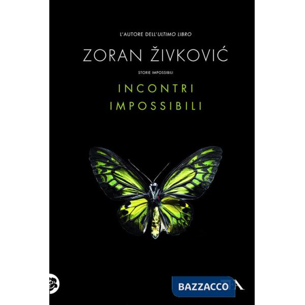 Incontri impossibili