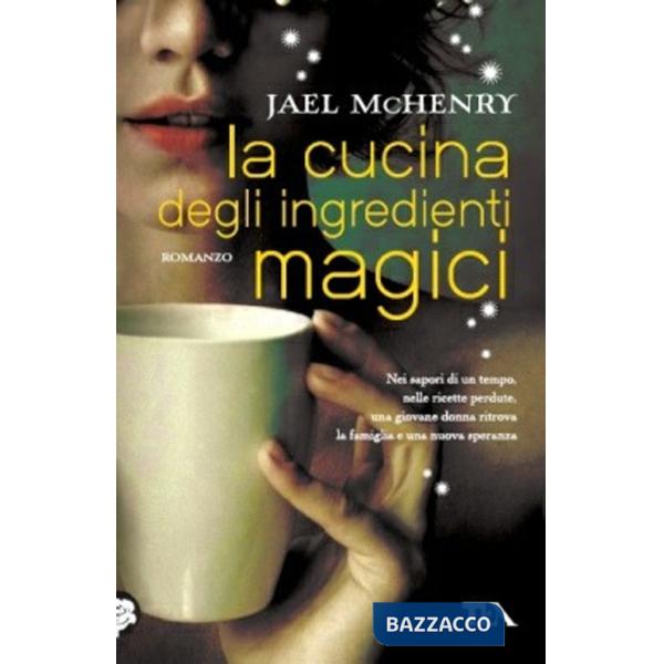 Cucina degli ingredienti magici (La)