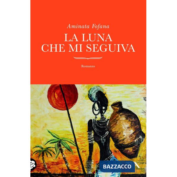 Luna che mi seguiva (La)