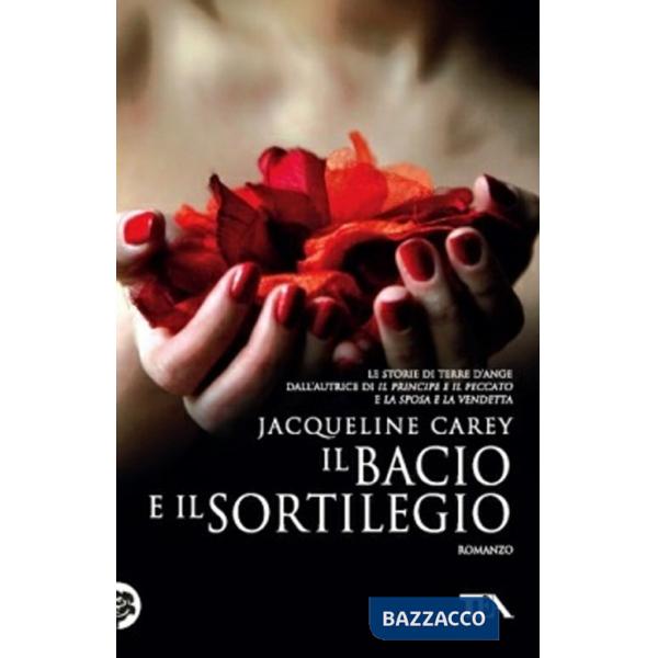 Bacio e il sortilegio (Il)