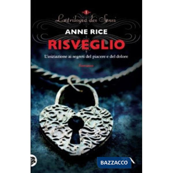 Risveglio. La trilogia dei Sensi. Vol. 1