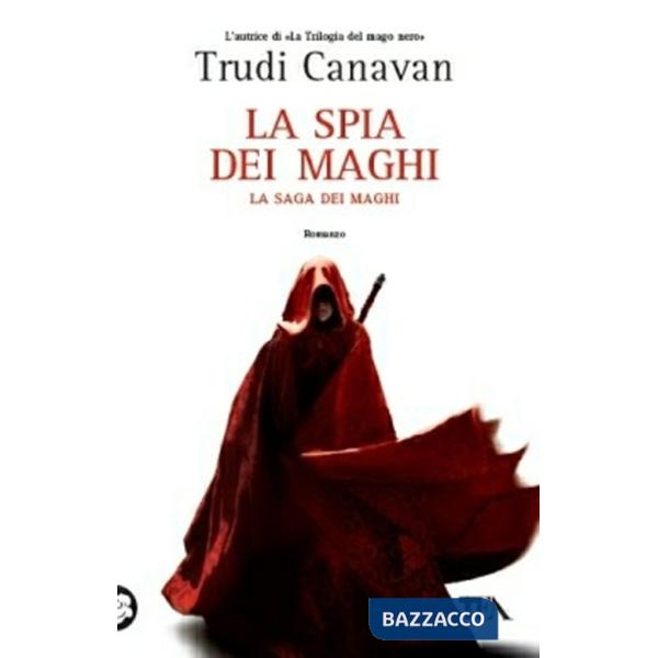 Spia dei maghi. La saga dei maghi (La)