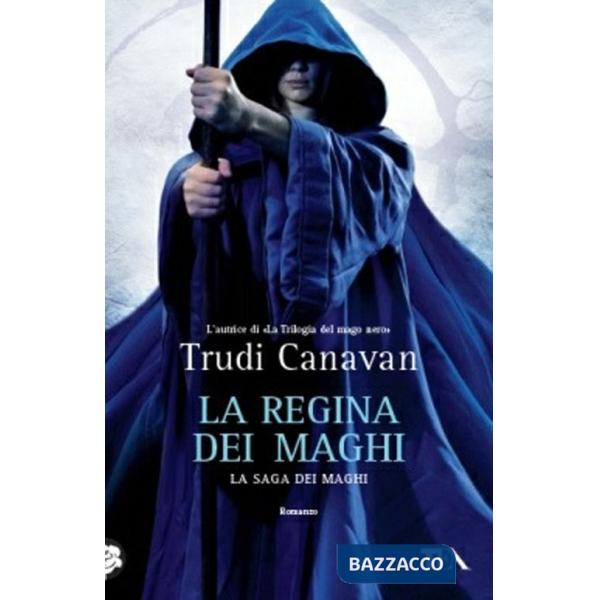 Regina dei maghi. La saga dei maghi (La)