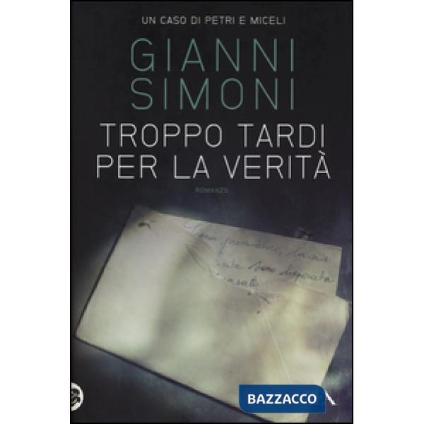 Troppo tardi per la verità. Un caso di Petri e Miceli