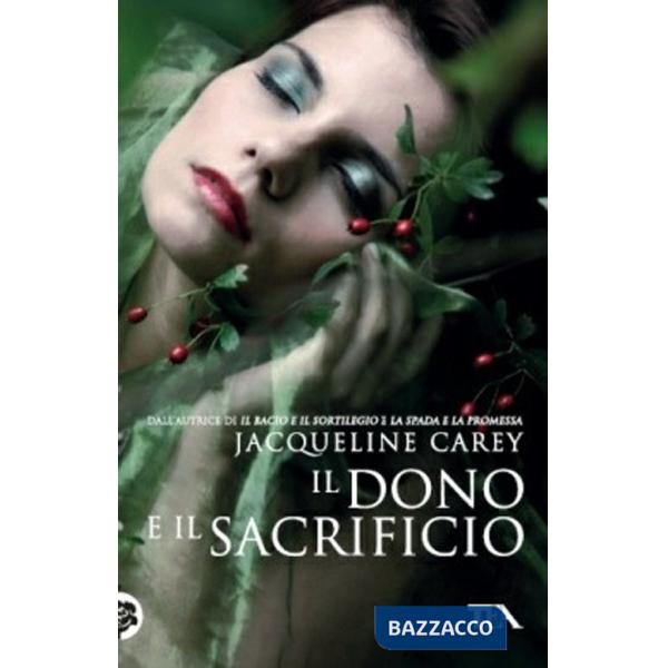 Dono e il sacrificio. Ediz. illustrata (Il)