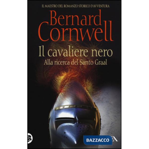 Cavaliere nero. Alla ricerca del santo Graal (Il)