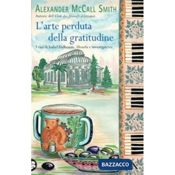 Arte perduta della gratitudine (L')