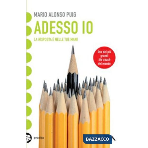 Adesso io. La risposta è nelle tue mani