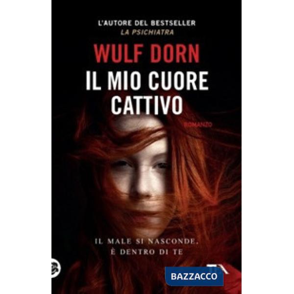 Mio cuore cattivo (Il)