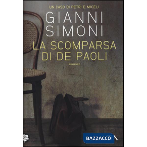 Scomparsa di De Paoli. Un caso di Petri e Miceli (La)